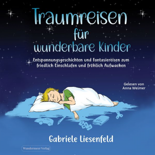 Gabriele Liesenfeld - Traumreisen für wunderbare Kinder