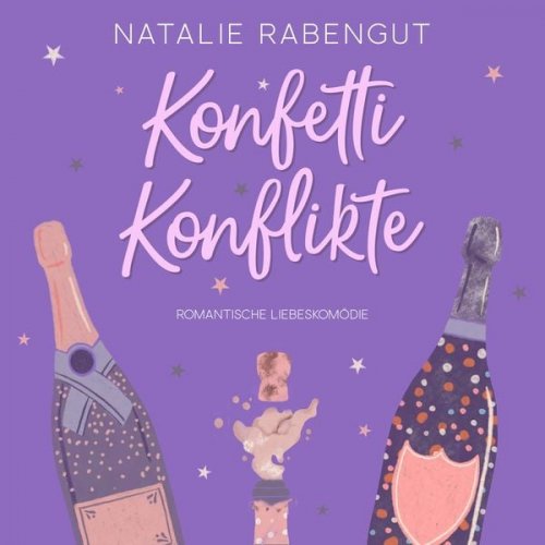 Natalie Rabengut - Konfetti-Konflikte