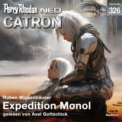 Ruben Wickenhäuser - Perry Rhodan Neo 326: Expedition Monol