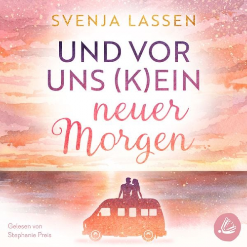 Svenja Lassen - Und vor uns (k)ein neuer Morgen