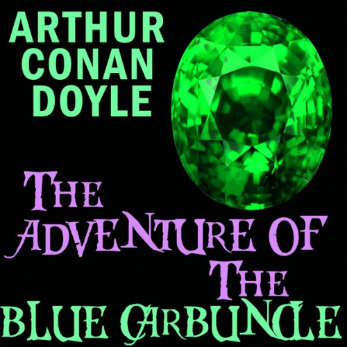 Arthur Conan Doyle - The Adventure of the Blue Carbuncle