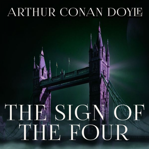 Arthur Conan Doyle - The Sign of the Four