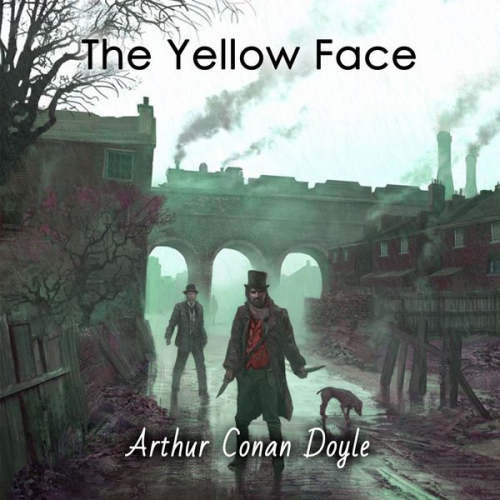 Arthur Conan Doyle - The Yellow Face