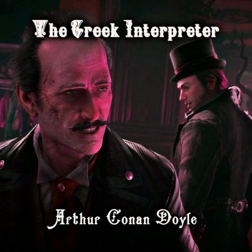 Arthur Conan Doyle - The Greek Interpreter