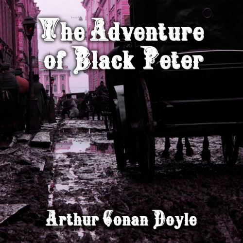 Arthur Conan Doyle - The Adventure of Black Peter