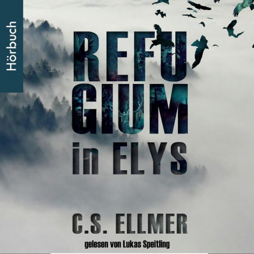 C.S. Ellmer - Refugium in Elys