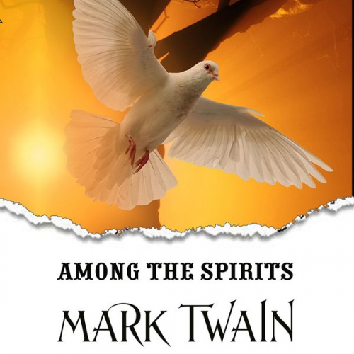 Mark Twain - Among the Spirits