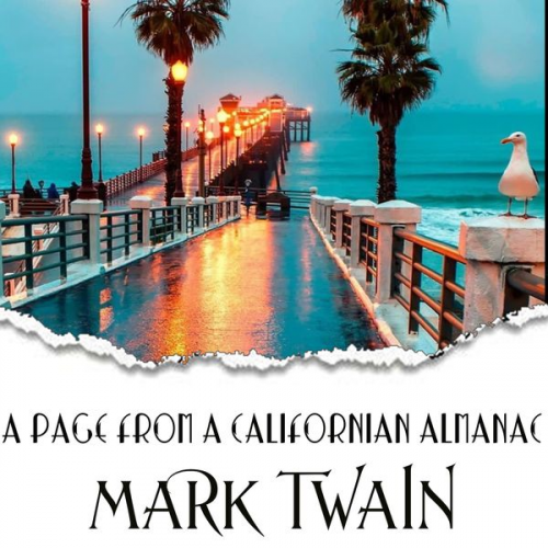 Mark Twain - A Page from a Californian Almanac