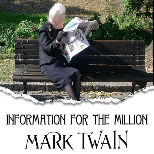 Mark Twain - Information for the Million