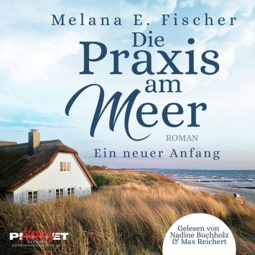 Melana E. Fischer - Die Praxis am Meer - Ein neuer Anfang