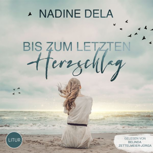 Nadine Dela - Bis zum letzten Herzschlag