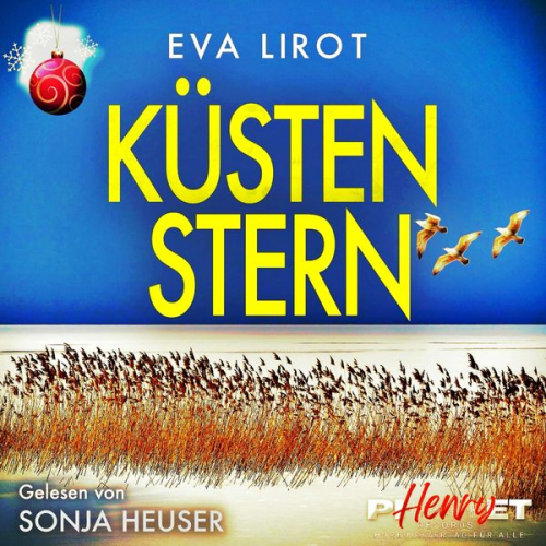 Eva Lirot - KÜSTENSTERN: Ostseekrimi - Weihnachtskrimi (Die Kommissarin auf der Insel, Band 6)