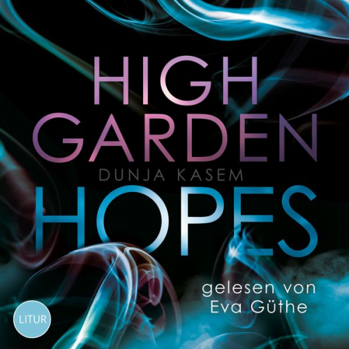 Dunja Kasem - High Garden Hopes