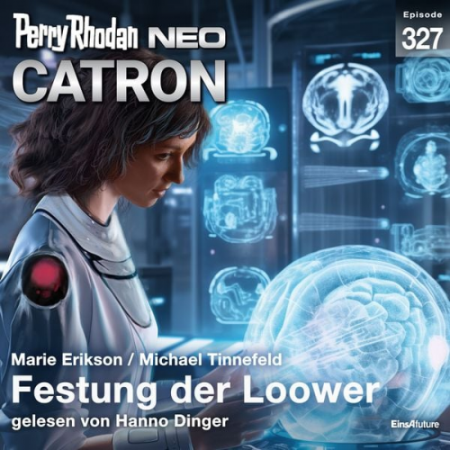 Marie Erikson Michael Tinnefeld - Perry Rhodan Neo 327: Festung der Loower