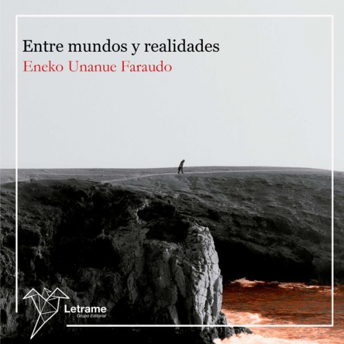 Eneko Unanue Faraudo - Entre mundos y realidades