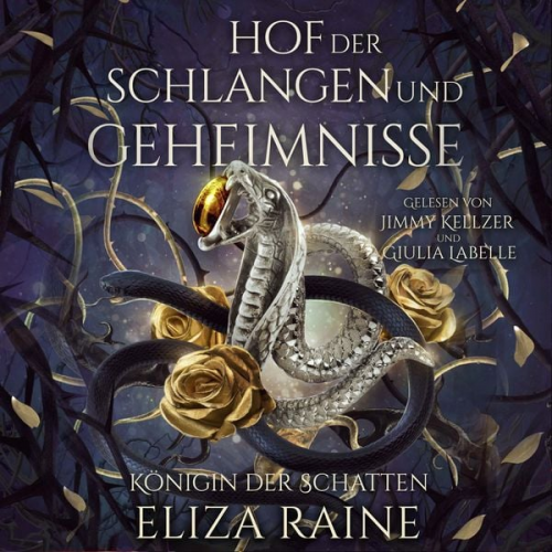 Eliza Raine Fantasy Hörbücher Romantasy Hörbücher - Hof der Schlangen und Geheimnisse - Nordische Fantasy Hörbuch