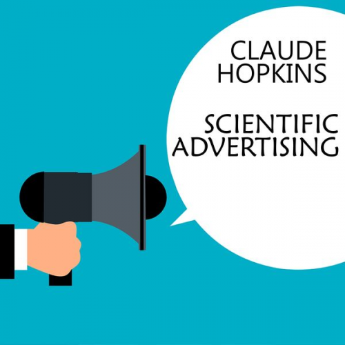 Claude Hopkins - Scientific Advertising