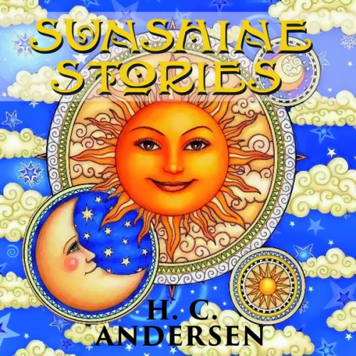 Hans Christian Andersen - Sunshine stories