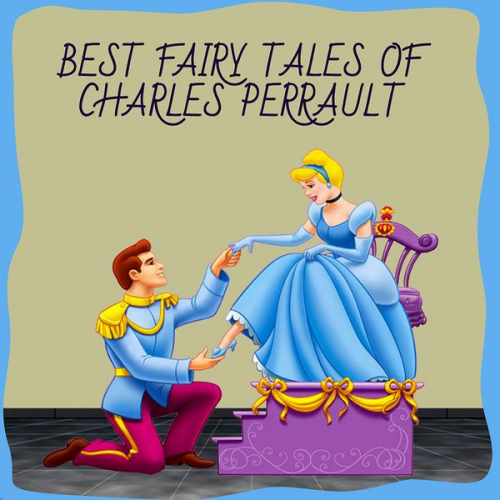 Charles Perrault - Best Fairy Tales of Charles Perrault