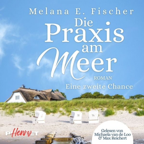 Melana E. Fischer - Die Praxis am Meer - Eine zweite Chance