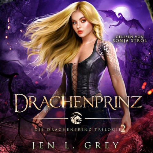 Jen L. Grey Fantasy Hörbücher Romantasy Hörbücher - Drachenprinz - Die Drachenprinz Saga 2 - Romantasy Hörbuch