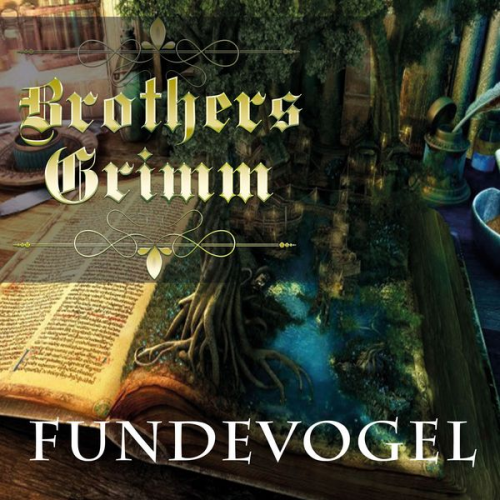 Brothers Grimm - Fundevogel