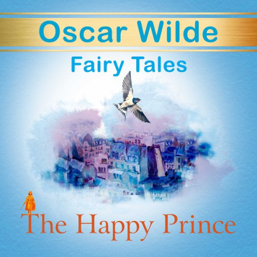 Oscar Wilde - The Happy Prince