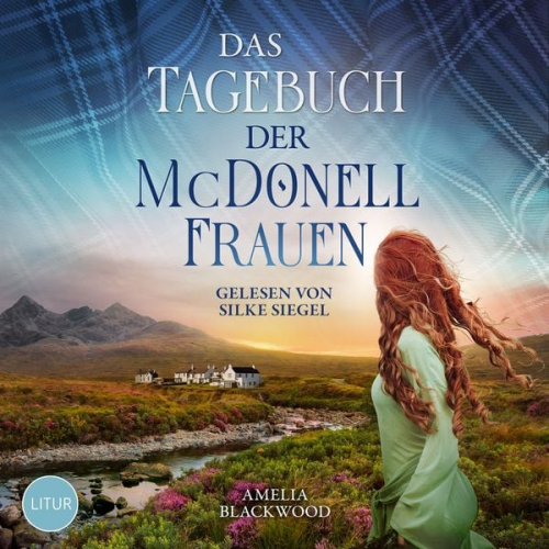 Amelia Blackwood - Das Tagebuch der McDonell-Frauen