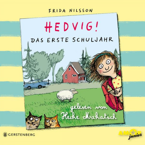 Frida Nilsson - Das erste Schuljahr