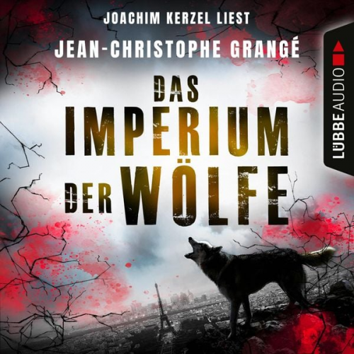 Jean-Christophe Grangé - Das Imperium der Wölfe