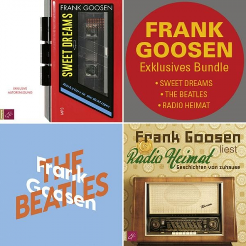 Frank Goosen - Frank Goosen im Dreierpack: Sweet Dreams / The Beatles / Radio Heimat (Nur bei uns!)