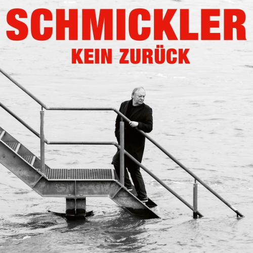 Wilfried Schmickler - Wilfried Schmickler, Kein Zurück