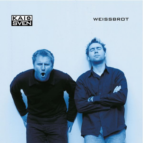 Kai + Sven - Kai + Sven, Weissbrot