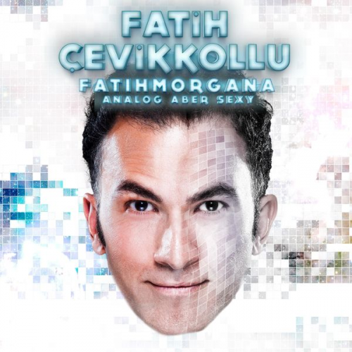 Fatih Çevikkollu - Fatih Cevikkollu, FatihMorgana