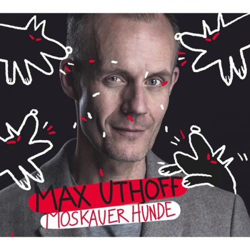 Max Uthoff - Moskauer Hunde