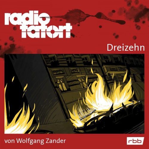 Wolfgang Zander - ARD Radio Tatort, Dreizehn - Radio Tatort rbb