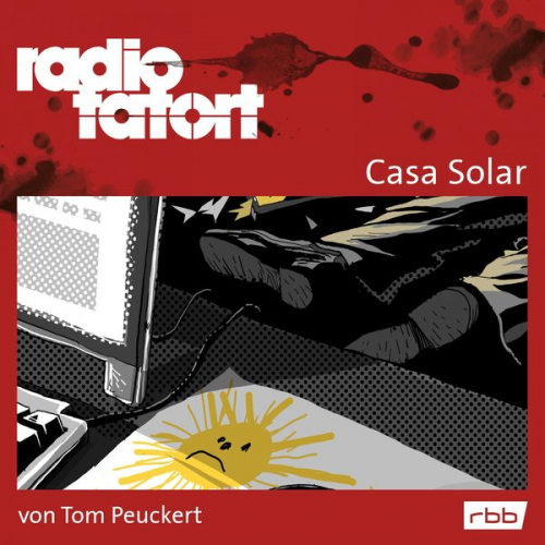 Tom Peuckert - ARD Radio Tatort, Casa Solar - Radio Tatort rbb