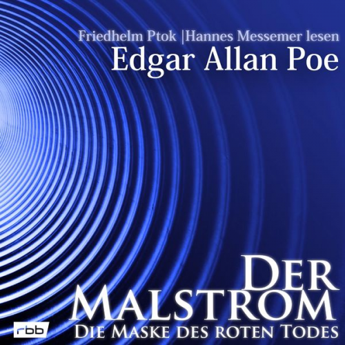 Edgar Allan Poe - Der Malstrom / Die Maske des roten Todes