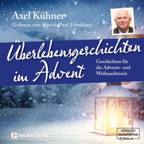 Axel Kühner - Überlebensgeschichten im Advent