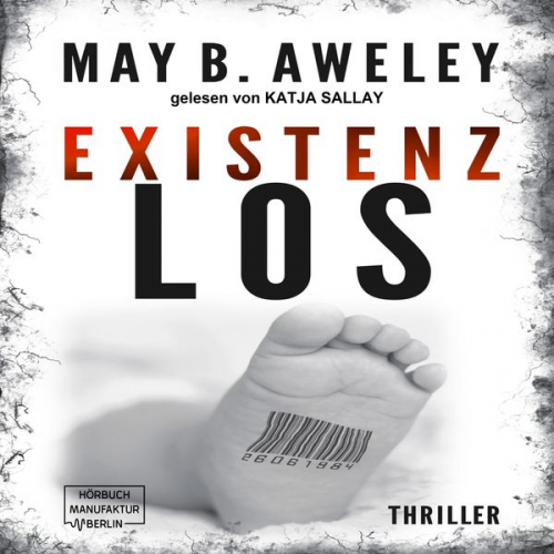 May B. Aweley - Existenzlos