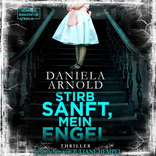 Daniela Arnold - Stirb sanft, mein Engel