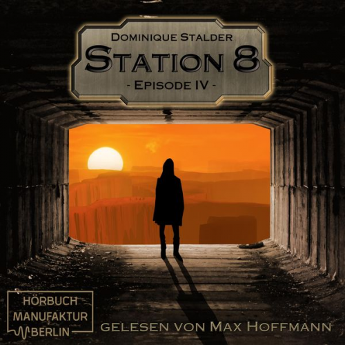 Dominique Stalder - Station 8 Episode 4