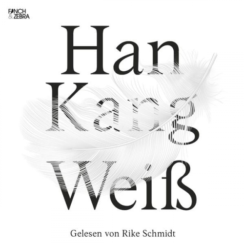 Han Kang - Weiß