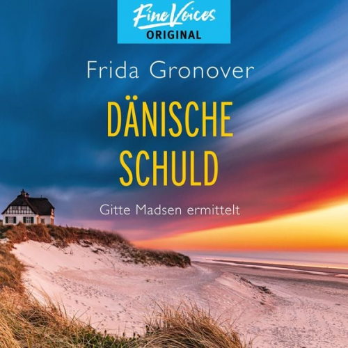 Frida Gronover - Dänische Schuld