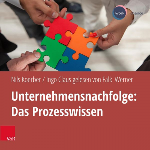 Ingo Claus Nils Koerber - Unternehmensnachfolge: Das Prozesswissen