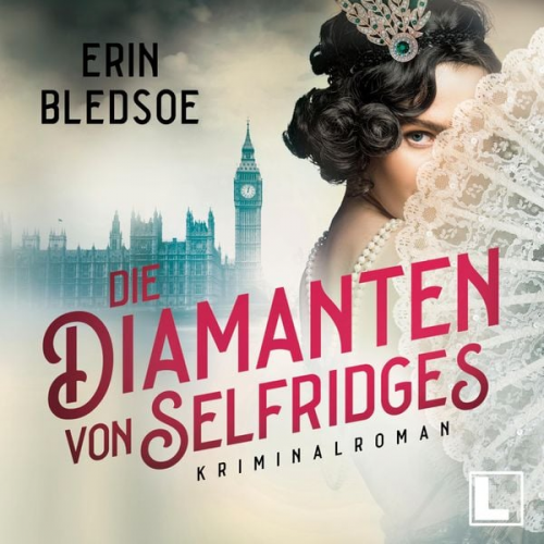 Erin Bledsoe - Die Diamanten von Selfridges