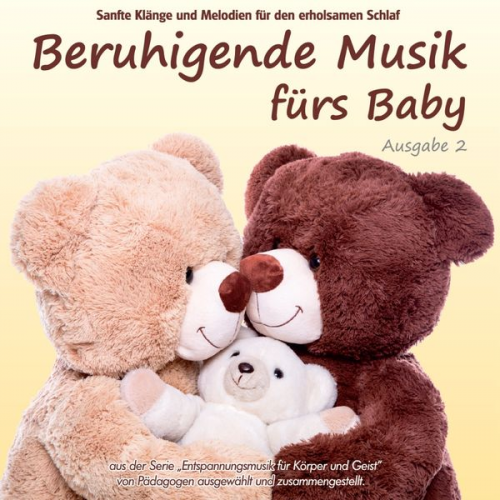 Electric Air Project - Beruhigende Musik fürs Baby 2 - Sanfte Klänge und Melodien für den erholsamen Schlaf: von Pädagogen zusammengestellt, Einschlafhilfe