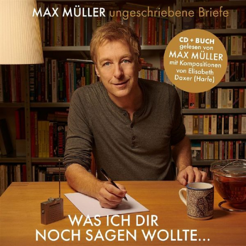 Max Müller - Was ich Dir noch sagen wollte...