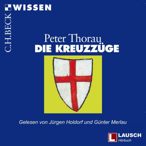 Peter Thorau - Die Kreuzzüge