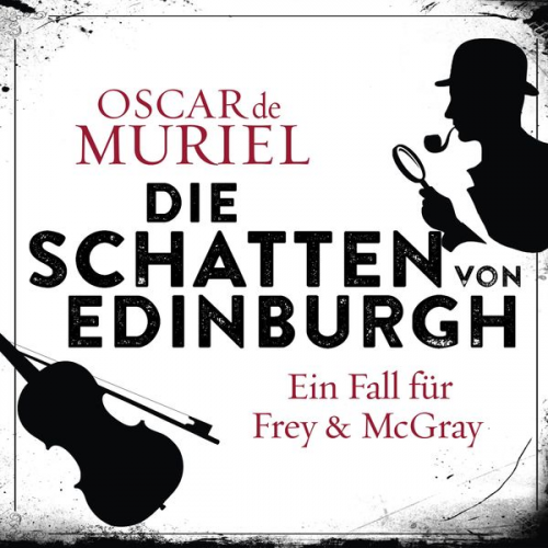 Oscar de Muriel - Die Schatten von Edinburgh